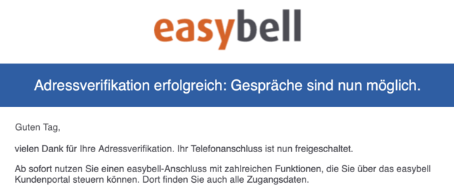 Bestätigung von Easybell zur erfolgreichen Adressverifikation und Freischaltung des Anschlusses